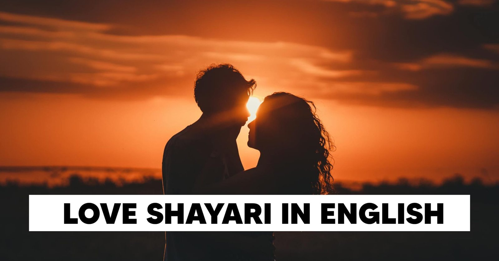 Love Shayari In English, Top best Shayari. 2 Line Shayari In English